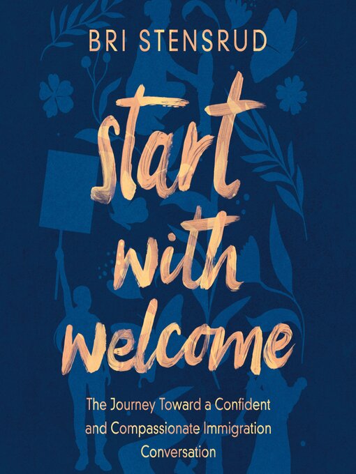 Title details for Start with Welcome by Bri Stensrud - Available